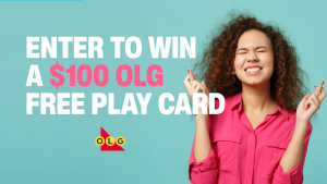 Enter to Win a $100 OLG Free Play Card